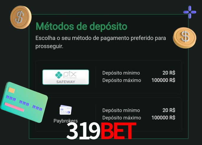 O cassino 319BET oferece uma grande variedade de métodos de pagamento