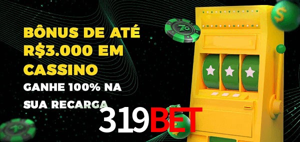319BET melhor bônus de depósito